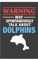 May Spontaneously Talk About Dolphins