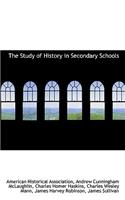 The Study of History in Secondary Schools