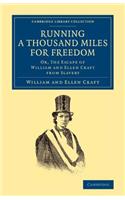 Running a Thousand Miles for Freedom