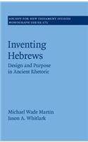 Inventing Hebrews