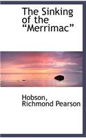 The Sinking of the ?Merrimac?: (English)