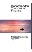 Mohammedan Theories of Finance