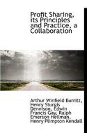 Profit Sharing, Its Principles and Practice, a Collaboration