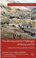 Developmental Challenges of Mining and Oil