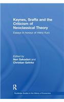 Keynes, Sraffa and the Criticism of Neoclassical Theory: Essays in Honour of Heinz Kurz