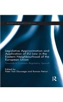 Legislative Approximation and Application of EU Law in the Eastern Neighbourhood of the European Union