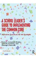 School Leader's Guide to Implementing the Common Core