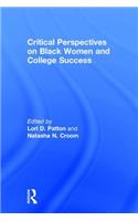 Critical Perspectives on Black Women and College Success