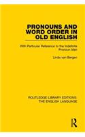 Pronouns and Word Order in Old English