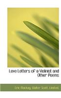 Love Letters of a Violinist and Other Poems