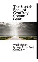 The Sketch-Book of Geoffrey Crayon, Gent