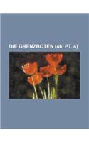 Die Grenzboten (46, PT. 4): (English)