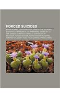 Forced Suicides