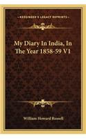 My Diary in India, in the Year 1858-59 V1