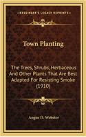 Town Planting