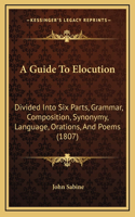 A Guide to Elocution
