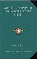 Autobiography of Sir Walter Scott (1831)