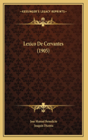 Lexico De Cervantes (1905)