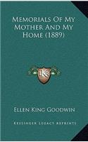 Memorials Of My Mother And My Home (1889)