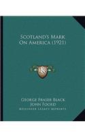 Scotland's Mark On America (1921)