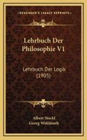 Lehrbuch Der Philosophie V1