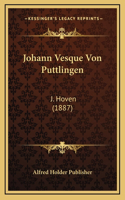 Johann Vesque Von Puttlingen: J. Hoven (1887)