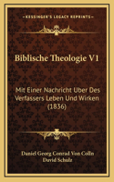 Biblische Theologie V1