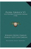 Flora Sibirica V3: Sive Historia Plantarum Sibiriae (1768)