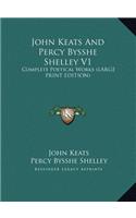 John Keats and Percy Bysshe Shelley V1