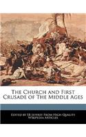 The Church and First Crusade of the Middle Ages