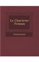 Le Chartrier Fran Ais