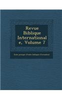 Revue Biblique Internationale, Volume 7