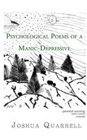 Psychological Poems of A Manic-Depressive
