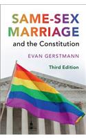 Same-Sex Marriage and the Constitution