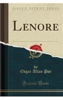 Lenore (Classic Reprint)