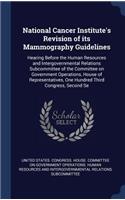 National Cancer Institute's Revision of its Mammography Guidelines