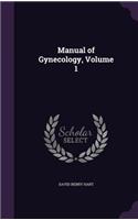 Manual of Gynecology, Volume 1
