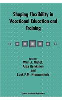 Shaping Flexibility in Vocational Education and Training