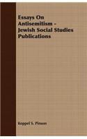Essays On Antisemitism - Jewish Social Studies Publications