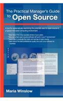 The Practical Manager's Guide to Open Source