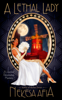 A Lethal Lady: (3 A Harlem Renaissance Mystery)