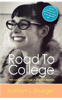 Road to College with Lessons Learned: (English)