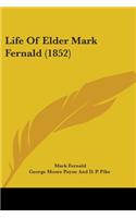 Life Of Elder Mark Fernald (1852)