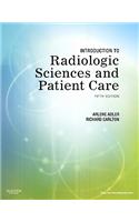 Introduction to Radiologic Sciences and Patient Care