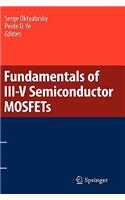 Fundamentals of III-V Semiconductor MOSFETs