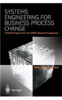 Systems Engineering for Business Process Change