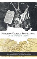 Restoring Cultural Foundations