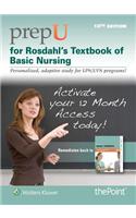PrepU for Rosdahl's Textbook of Basic Nursing