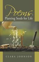 Poems: Planting Seeds for Life(English)