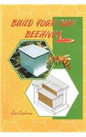 Build Your Own Beehives